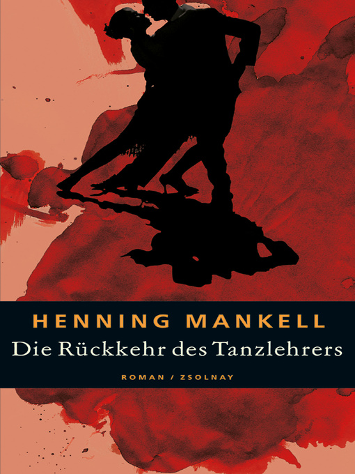 Title details for Die Rückkehr des Tanzlehrers by Henning Mankell - Available